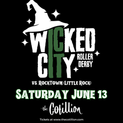 Wicked City Roller Derby vs RockTown (Little Rock)