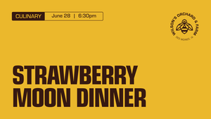 Strawberry Moon Dinner
