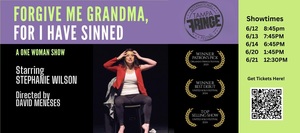 Forgive Me Grandma, For I Have Sinned at the Tampa International Fringe Festival