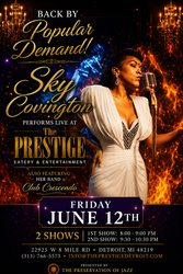The Prestige Eatery & Entertainment Presents  Jazz Vocalist Sky Covington Live in Concert