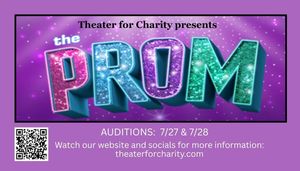 Theater for Charity's production "The Prom" auditions late July - supporting Youth Outlook