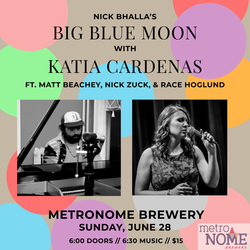 Big Blue Moon w/Katia Cardenas
