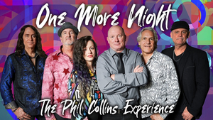 One More Night – The Phil Collins/Genesis Experience
