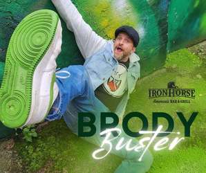 Brody Buster @ Iron Horse Bar & Grill