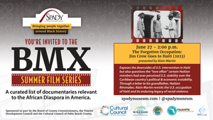 Black Movie Experience (BMX) - The Forgotten Occupation: Jim Crow Goes to Haiti