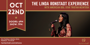The Linda Ronstadt Experience with American Idol Star Tristan McIntosh