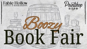 Boozy Book Fair Hosted by Fable Hollow