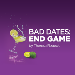 Bad Dates: End Game