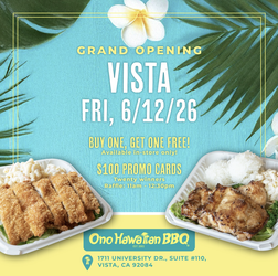 Ono Hawaiian BBQ Expands to Vista, CA with Grand Opening Celebration
