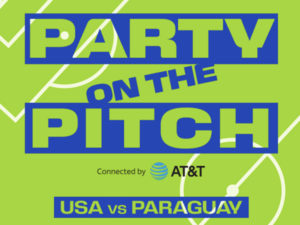Party on The Pitch connected by AT&T: USA vs Paraguay