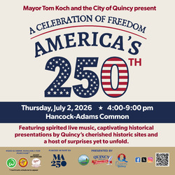 Quincy’s America 250 Celebration