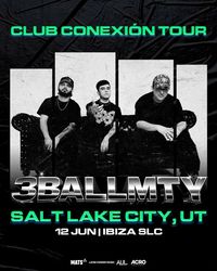 3BALLMTY Salt Lake City Tickets | June 12–13 at IBIZA SLC | Live Event 21+ Admission