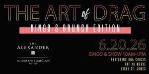 The Art of Drag: Bingo & Brunch Edition