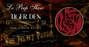 Le Peep Show:  THE VELVET PANIC