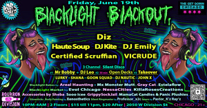 Blacklight Blackout ft Diz, DJ Kite, Haute Soup, DJ Emily, Mr Bobby