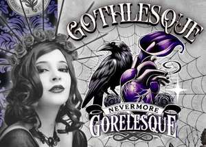 Gothlesque Cabaret 2026 presented by Nevermore Gorelesque