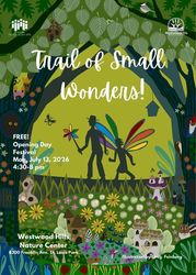 Trail of Small Wonders Opening Day