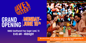 Dave & Buster's Grand Opening in Sugar Land!