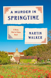 Live event - Martin Walker discusses A Murder in Springtime