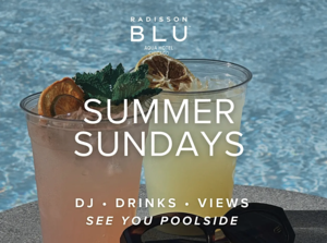 Summer Sundays at the Radisson Blu