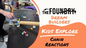 Dream Builders Parent and Me: Chain Reactions