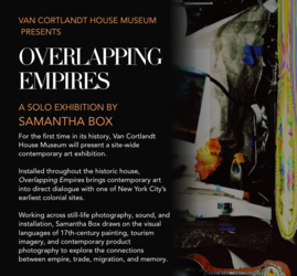 Overlapping Empires: A Solo Exhibition by Samantha Box