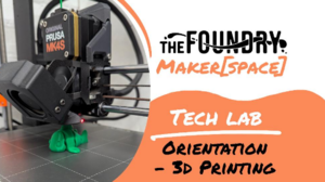 Tech Lab Orientation - 3D Printing Class