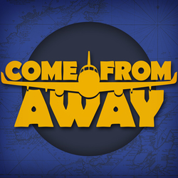 AET Presents the TONY-Award Winning Musical  “Come From Away”