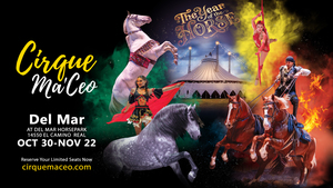 Cirque Ma'Ceo LIVE in Del Mar • Oct 30 - Nov 22, 2026