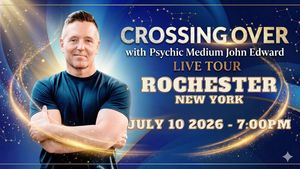Crossing Over with Psychic Medium John Edward live in Rochester!