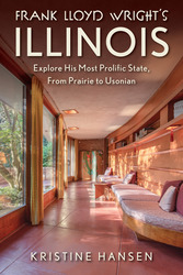 Author Event - Kristine Hansen - Frank Lloyd Wright's Illinois