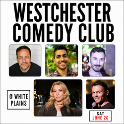 Westchester Comedy Club @ WP: Tom Van Horn, Naveed Mahbub & friends