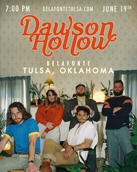 Dawson Hollow- 1 night only- Belafonte