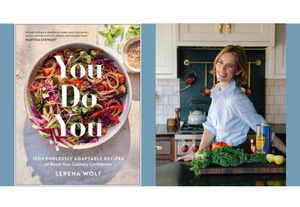 Serena Wolf with Liz Moody - You Do You [A Cookbook]