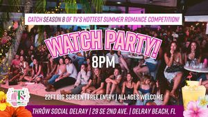 Summer 2026 SZN 8 | Reality TV Romance Watch Party!