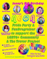 Jenny's BIG Birthday Neon Pride Party & FunDragraiser