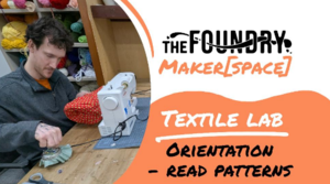 Textile Lab Orientation - Learn to Read a Pattern Class