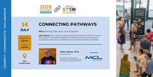 Rethinking STEM in the Age of AI: An Omaha STEM Connect Event