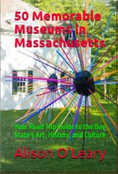 Best Small Museums in Massachusetts