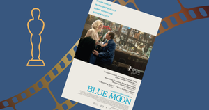 Watch the Oscar Nominees: Blue Moon