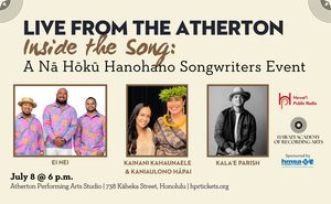 Inside the Song: A Nā Hōkū Hanohano Songwriters Event