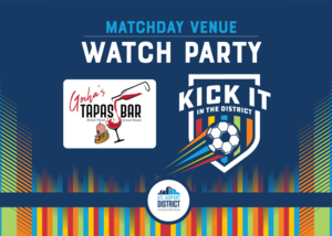 Kick It In The District Watch Party: Gocha's Tapas Bar