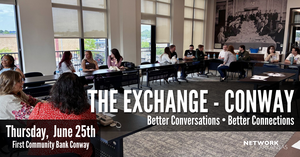 The Exchange: Intentional connections for growth-minded professionals | Conway