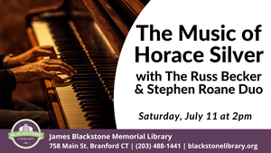 The Music of Horace Silver with The Russ Becker & Stephen Roane Duo