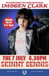 Imogen Clark Showcase at Skinny Dennis