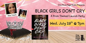 Prom-Themed Launch Party for BLACK GIRLS DON'T CRY by Alex Travis