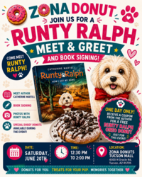 🐾🍩 Join Us for a Runty Ralph Meet & Greet & Book Signing at Zona Donuts! 🍩🐾