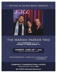 The Mariah Parker Trio - presented by the Festival of Sacred Music, June 28