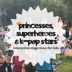 Princesses, Superheroes, & K-Pop Stars - A Free Family Event