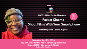 Pocket cinema with Coquie Hughes
